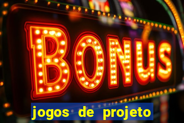 jogos de projeto de vida